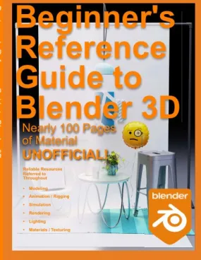 Beginner's Reference Guide to Blender 3D